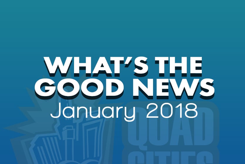 What’s The Good News For January? Quad Cities >
