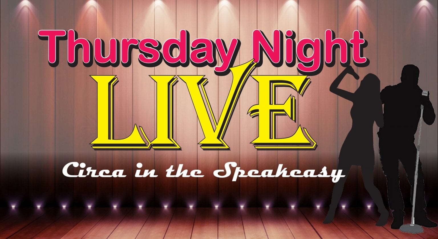Thursday Night Live at Circa '21 Speakeasy Quad Cities >