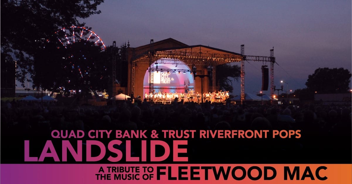 Riverfront Pops Presents Tribute to Fleetwood Mac Quad Cities