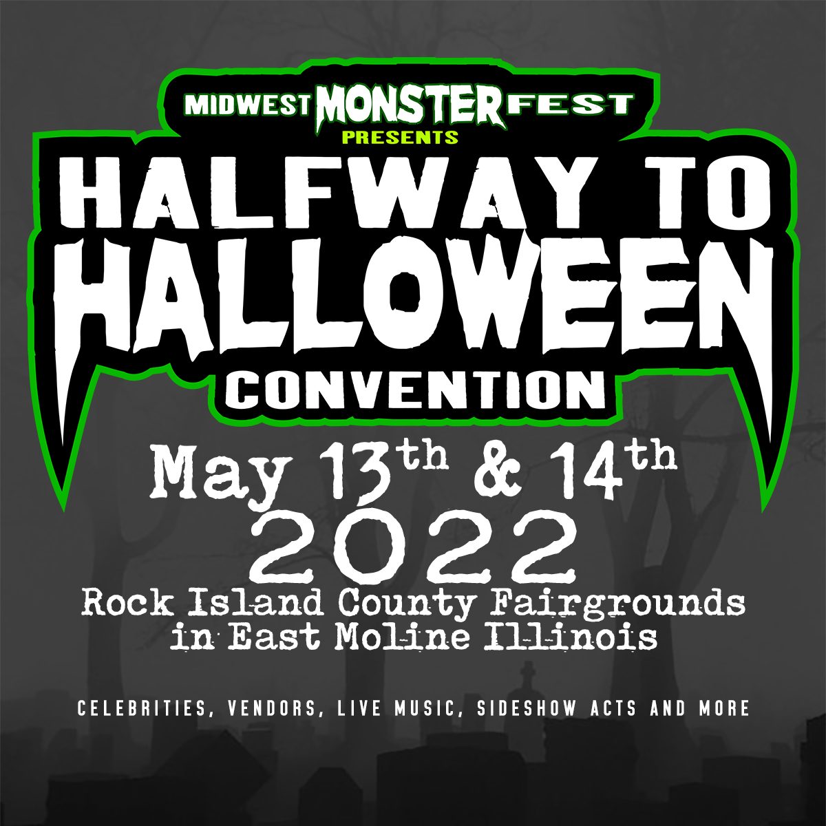 Midwest Monster Fest Halfway To Halloween Fest Tickets On Sale Now