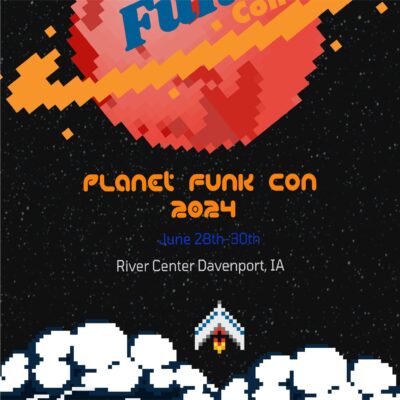 Planet Funk Con Returning To Davenport's RiverCenter This Weekend